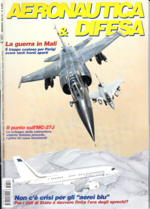 Rivista Aeronautica & Difesa n. 317 - Marzo 2013 - In copertina Mirage F-1CR con bombe Mk.82