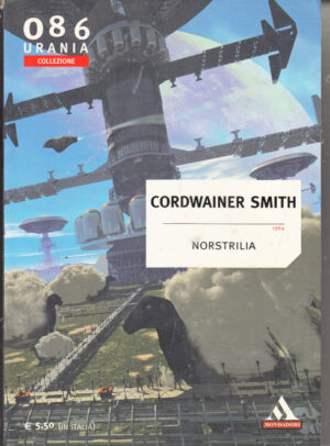 Norstrilia di Smith Cordwainer - Urania Collezione n. 86 ed. Mondadori