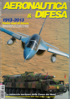 Rivista Aeronautica & Difesa n. 319 - Maggio 2013 -. In copertina Alenia Aermacchi M-346 Master