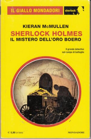 Sherlock Holmes il mistero dell'oro boero di K. McMullen - Giallo Mondadori Sherlock n. 22 ed. Mondadori