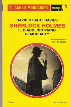 Sherlock Holmes il diabolico piano di Moriarty di D. S. Davies - Giallo Mondadori Sherlock n. 23 ed. Mondadori