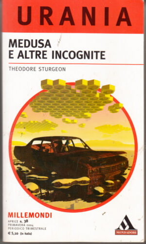 Medusa e altre incognite di Theodore Strugeon - Urania Millemondi n. 38 ed. Mondadori