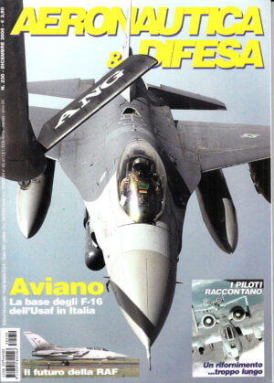 Rivista Aeronautica & Difesa n. 230 - Dicembre 2005. In copertina F-16C Block 40 Fighting Falcon