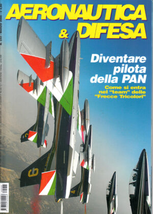 Rivista Aeronautica & Difesa n. 233 - Marzo 2006. In copertina MB.339A/PAN delle Frecce Tricolori