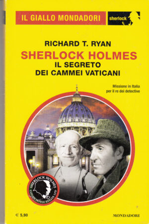 Sherlock Holmes il segreto dei Camei Vaticani di R. T. Ryan - Giallo Mondadori Sherlock n. 41 ed. Mondadori