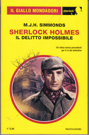 Sherlock Holmes il delitto impossibile di Simmonds - Giallo Mondadori Sherlock n. 69 ed. Mondadori