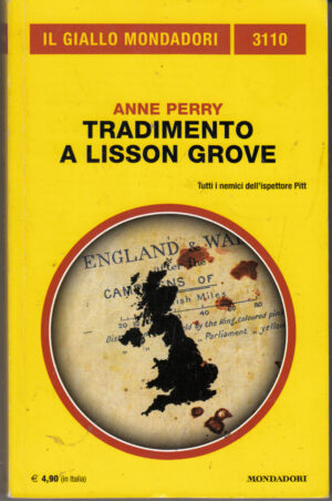 Tradimento a Lisson Grove di Perry Anne - Giallo Mondadori n. 3110 ed. Mondadori