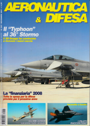 Rivista Aeronautica & Difesa n. 253 - Novembre 2007. In copertina Eurofighter Typhoon