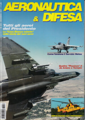 Rivista Aeronautica & Difesa n. 254 - Dicembre 2007. In copertina F-4 Phantom II