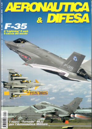 Rivista Aeronautica & Difesa n. 256 - Febbraio 2008. In copertina Joint Strike Fighter F-35 Lighting II