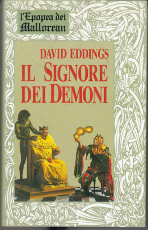 Il signore dei demoni. L'Epopea dei Mallorean vol. 3 di David Eddings ed. Euroclub