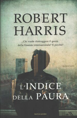 L' indice della paura di Harris Robert ed. Mondadori