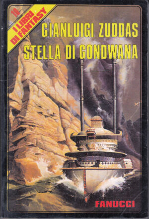 Stella di Gondwana di Gianluigi Zuddas - I Libri di Fantasy n. 10 ed. Fanucci