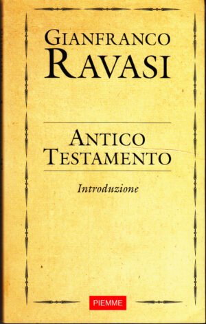 Antico Testamento: Introduzione di Ravasi, Gianfranco ed. Piemme
