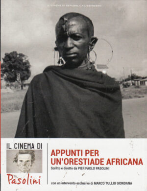 Appunti per un'Orestiade Africana. Il Cinema di Pasolini vol. 15. DVD in Italiano. Versione da edicola