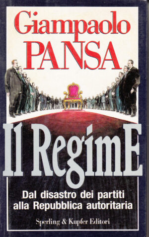 Il regime di Pansa, Giampaolo ed. Sperling & Kupfer