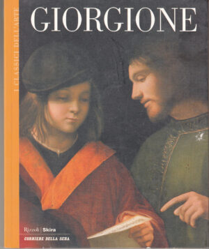 Giorgione di AA. VV. - I Classici dell'Arte vol. 31 ed. Corriere della Sera - Rizzoli/Skira