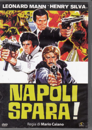 Napoli Spara con Leonard Mann, Henry Silva. DVD in Italiano