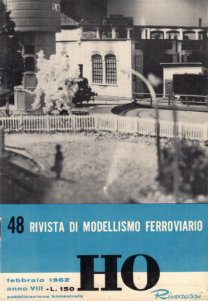 HO Rivarossi Rivista di Modellismo Ferroviario n. 48 - Febbraio 1962 ed. Rivarossi