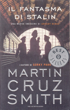 Il fantasma di Stalin di Cruz Smith, Martin ed. Mondadori