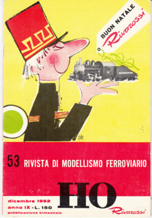 HO Rivarossi Rivista di Modellismo Ferroviario n. 53 - Dicembre 1962 ed. Rivarossi