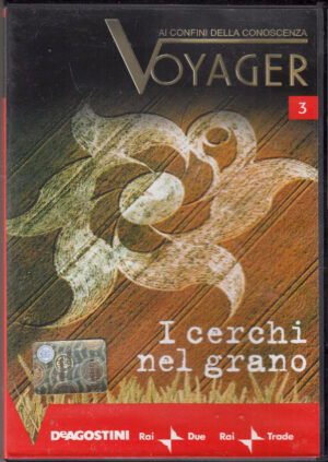 I Cerchi nel Grano. Voyager ai confini della conoscenza vol. 3. DVD in Italiano. Versione da edicola