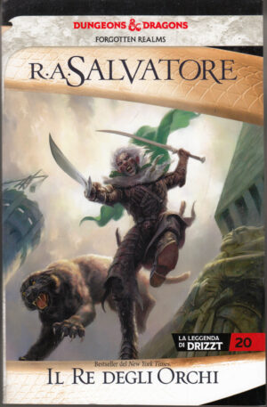 Il re degli orchi. La leggenda di Drizzt vol. 20. Forgotten Realms di Salvatore, R. A. ed. Armenia