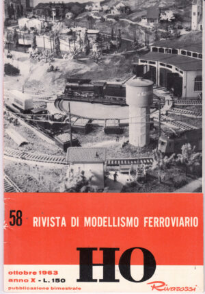 HO Rivarossi Rivista di Modellismo Ferroviario n. 58 - Ottobre 1963 ed. Rivarossi