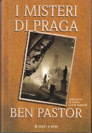 I misteri di Praga di Pastor, Ben ed. Hobby & Work