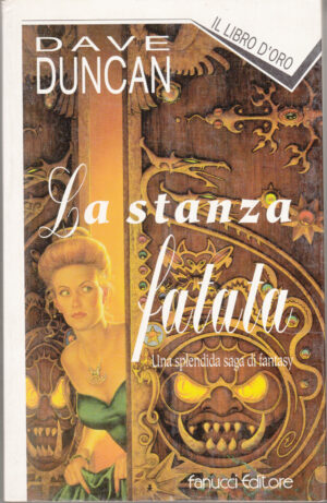 La stanza fatata di Duncan, Dave - Il Libro d'Oro ed. Fanucci