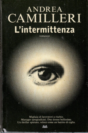 L'intermittenza di Andrea Camilleri ed. Mondolibri