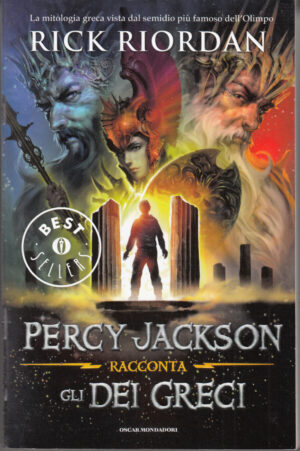 Percy Jackson racconta gli Dei Greci di Riordan, Rick ed. Mondadori