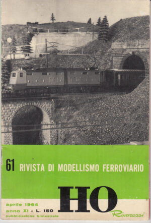 HO Rivarossi Rivista di Modellismo Ferroviario n. 61 - Aprile 1964 ed. Rivarossi