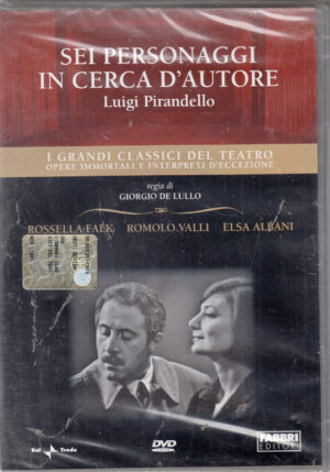 Sei personaggi in cerca d'autore di Luigi Pirandello. I Grandi Classici del Teatro. DVD in Italiano. Versione da edicola