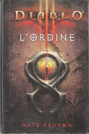 L'ordine. Diablo III di Kenyon, Nate ed. Panini Comics