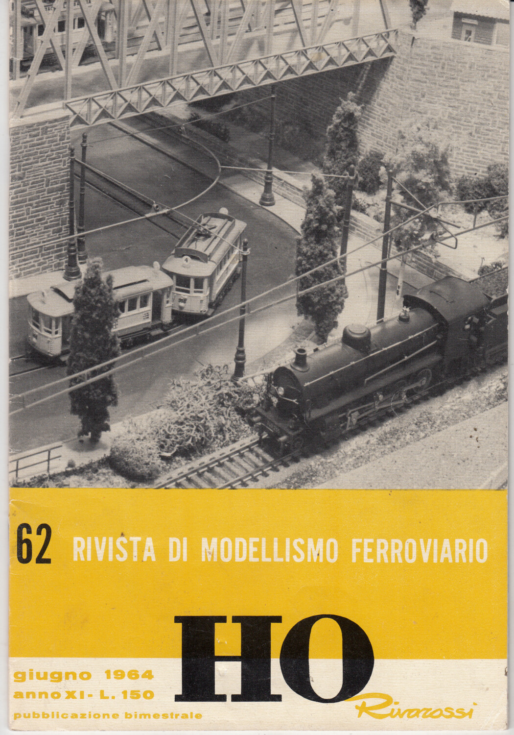 HO Rivarossi Rivista di Modellismo Ferroviario n. 62 - Giugno 1964 ed.  Rivarossi - NON COMPLETA