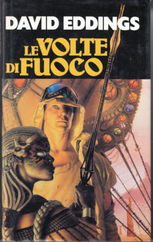 Le volte di fuoco di Eddings David ed. Club