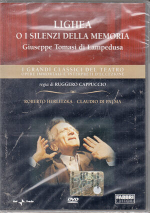 Lighea o i silenzi della memoria di Giuseppe Tommasi di Lampedusa. I Grandi Classici del Teatro. DVD in Italiano. Versione da edicola