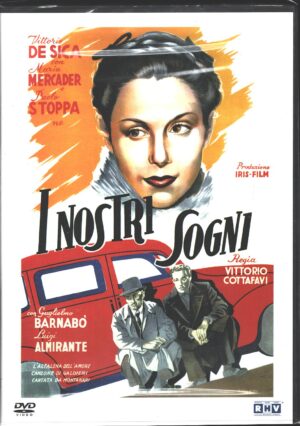 I nostri sogni con Vittorio De Sica, Maria Mercader. DVD in Italiano