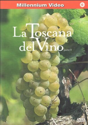 La Toscana del vino parte II. 2. DVD in Italiano