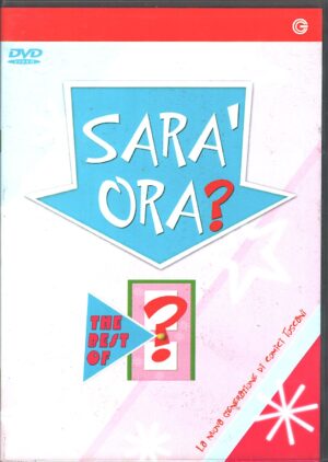 Sara' Ora? The best of. DVD in Italiano
