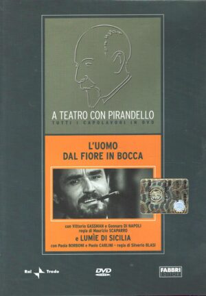 L'uomo dal fiore in bocca - Lumie Di Sicilia. A Teatro con Pirandello. DVD in Italiano. Versione da edicola