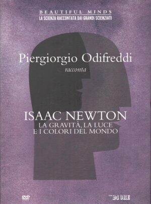 Piergiorgio Odifreddi racconta Isaac Newton La gravita', la luce e i colori del mondo. DVD in Italiano. Versione da edicola