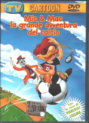 Mic & Mac la grande avventura del calcio - Versione da edicola - DVD in Italiano