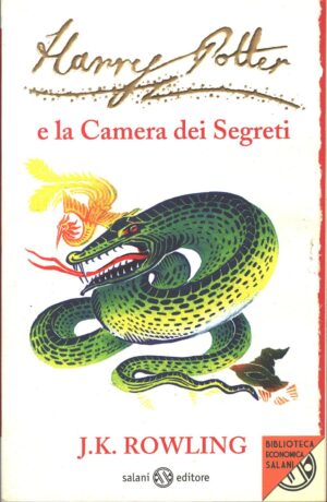 Harry Potter e la camera dei segreti. HP 2 di J. K. Rowling ed. Salani 2011