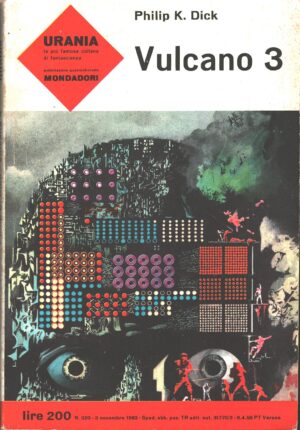 Vulcano 3 di Philip K. Dick - Urania n. 320 ed. Mondadori