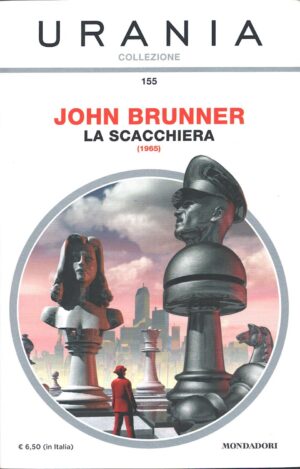 La Scacchiera (1965) di John Brunner - Urania Collezione n. 155 ed. Mondadori