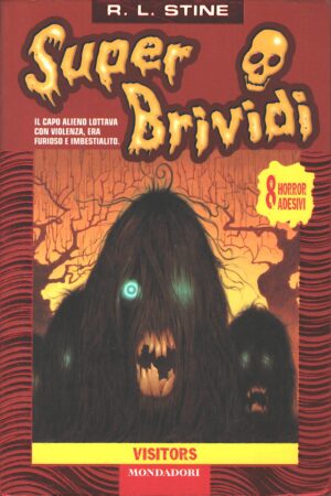 Super Brividi n. 16: Visitors di R. L. Stine ed. Mondadori – Senza Adesivi
