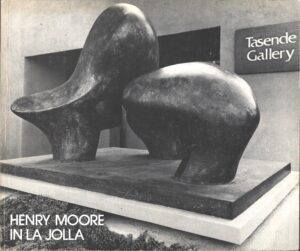 Henry Moore in La Jolla di Henry Moore- Libro in Inglese ed. Tasende Gallery