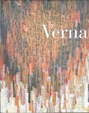 Verna. Pastelli 1960 - 2000 a cura di Marco Goldin ed. Linea d'Ombra Libri